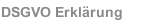 DSGVO Erkl&auml;rung